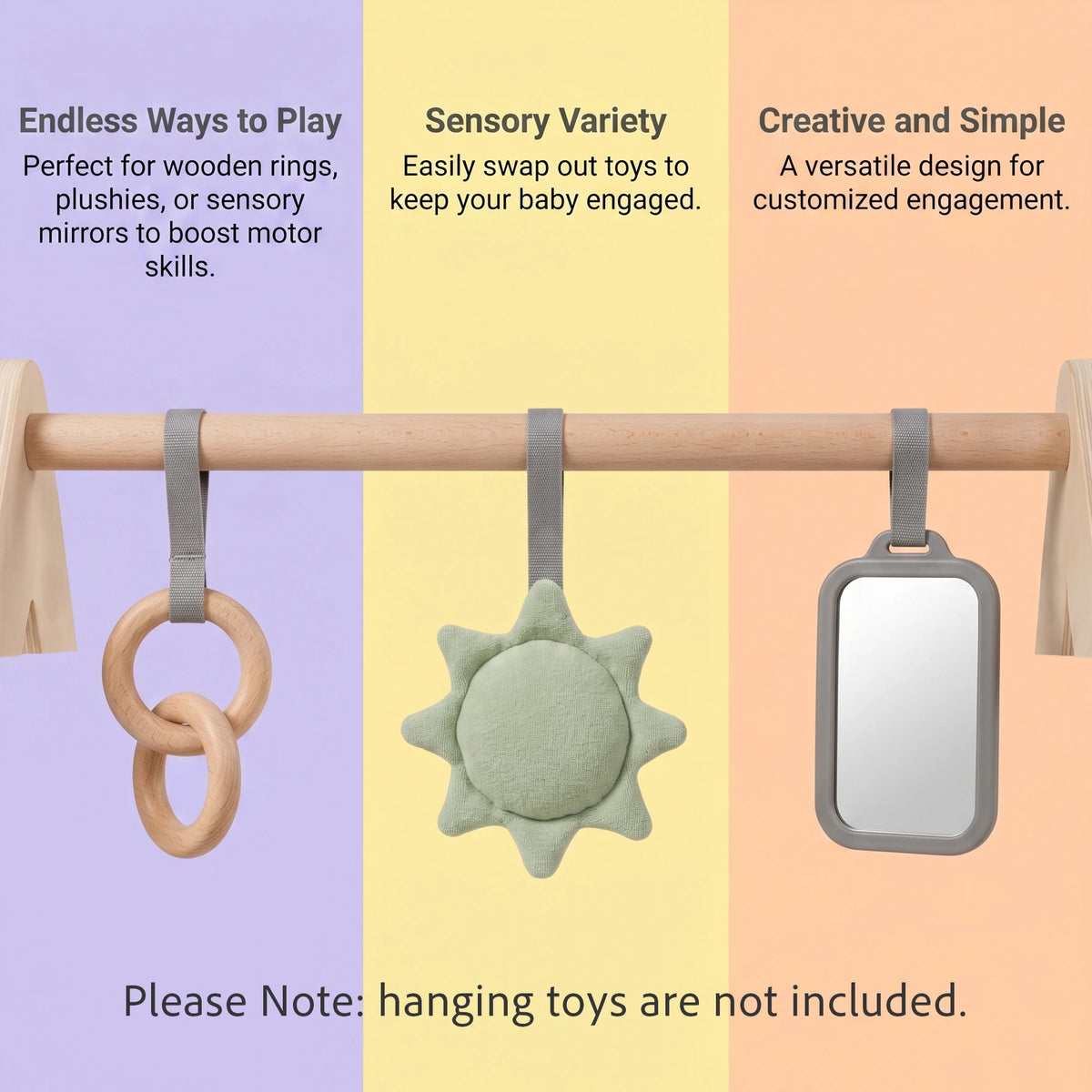 Three baby sensory toys hanging from a wooden baby gym against a tri-color pastel background: a wooden ring and loop, a mint green sun-shaped plush, and a rectangular mirror with a gray frame. Text describes the toys' benefits, and a note says hanging toys are not included.