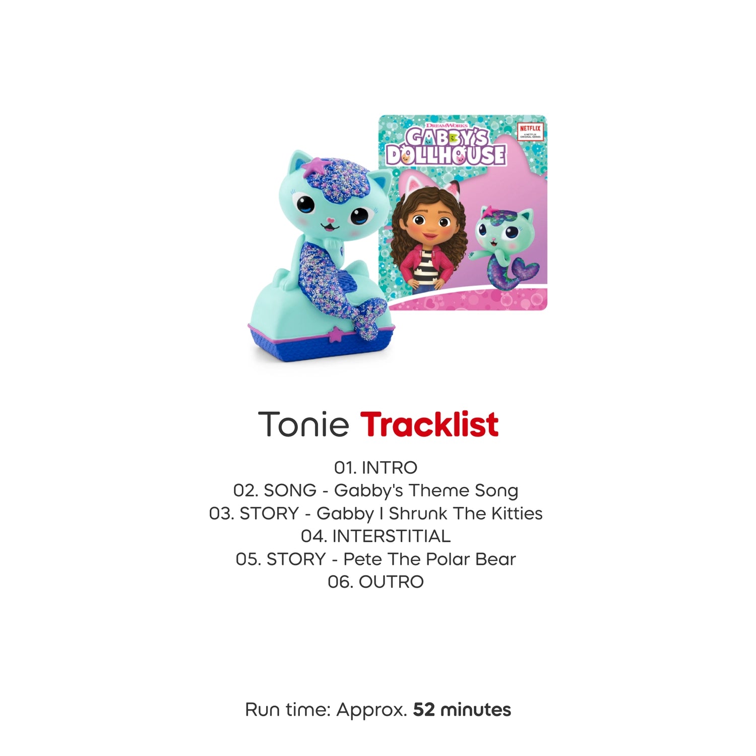 Tracklist of tonies gabbys dollhouse mercat audio character.